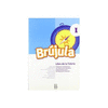 BRJULA I (LIBRO DE LA TUTORA)