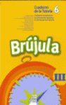 BRJULA III (CUADERNO 6 EDUCACIN PRIMARIA)