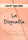 LA DISGRAFA