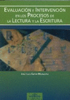 EVALUACIN E INTERVENCIN EN LOS PROCESOS DE LA LECTURA Y LA ESCRITURA