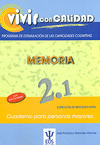 VIVIR CON CALIDAD. MEMORIA 2.1