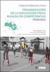 PROGRAMACI�N DE LA EDUCACI�N F�SICA BASADA EN COMPETENCIAS. PRIMARIA. 5�