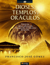 DIOSES, TEMPLOS Y ORCULOS