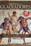 BREVE HISTORIA DE LOS GLADIADORES