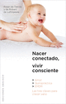 NACER CONECTADO, VIVIR CONSCIENTE