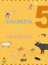 IRAKURKETA ETA IDAZKETA KOADERNOA 5