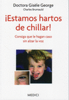 ESTAMOS HARTOS DE CHILLAR