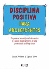 DISCIPLINA POSITIVA PARA ADOLESCENTES