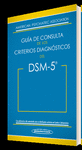 DSM-5 GUIA DE CONSULTA DE LOS CRITERIOS DIAGNÓSTICOS