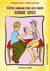 CMO HABLAR CON LOS HIJOS SOBRE SEXO