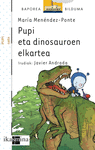 E-BZPU.3 PUPI ETA DINOSAUROEN ELKARTEA