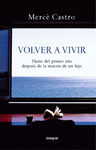 VOLVER A VIVIR, DIARIO DEL PRIMER AO DESPUES DE L