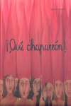 CUENTO � QUE CHAPARRON !