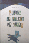 CUENTO � QUIEN HA ROBADO LA LUNA?