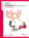 KOADETRNOA EUSKARA ADIBIDEZ 4 LEHEN JAKINTZAREN BIDEAK EUSKERA ZU