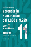 APRENDER LA NUMERACIN, DEL 1.000 AL 9.999, NIVEL 11, 8 A 9 AOS