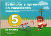 ESTIMULAR Y APRENDER EN VACACIONES PARA 5 AOS