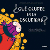 QU OCURRE EN LA OSCURIDAD?