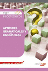 APTITUDES GRAMATICALES Y LINGSTICAS. TEST PSICOTCNICOS