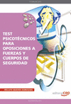 OPOSICIONES A FUERZAS Y CUERPOS DE SEGURIDAD. TEST PSICOT�CNICOS