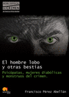 HOMBRE LOBO Y OTRAS BESTIAS