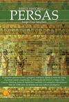 BREVE HISTORIA DE LOS PERSAS