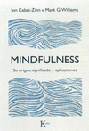 MINDFULNESS. SU ORIGEN, SIGNIFICADO Y APLICADIONES