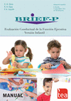 BRIEF - P - (VERSION INFANTIL ) EVALUACIN CONDUCTUAL DE LA FUNCIN EJECUTIVA - VERSIN INFANTIL