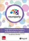 NEUROPARTY. JUEGO PARA LA ESTIMULACIN Y EL MANTENIMIENTO COGNITIVO.   (A)