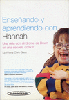 ENSEANDO Y APRENDIENDO CON HANNAH. UNA NIA CON SNDROME DE DOWN EN UNA ESCUELA