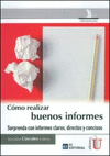 CMO REALIZAR BUENOS INFORMES. SORPRENDA CON INFORMES CLAROS, DIRECTOS Y CONCISO