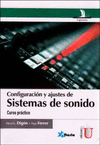 CONFIGURACIN Y AJUSTES DE SISTEMAS DE SONIDO. CURSO PRCTICO