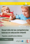 DESARROLLO DE LAS COMPETENCIAS BÁSICAS EN EDUCACIÓN INFANTIL.. PROPUESTAS Y EJEM