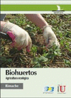 BIOHUERTOS. AGRICULTURA ECOLGICA