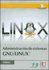 ADMINISTRACIÓN DE SISTEMAS GNU/LINUX®