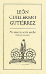 NO MUERAS ESTA NOCHE (AMOR EN TRES ACTOS)