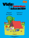 VIDA EN LA NATURALEZA Y EDUCACIÓN