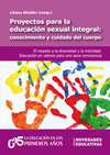 PROYECTOS PARA LA EDUCACIN SEXUAL: CONOCIENTO Y CUIDADO DEL CUERPO