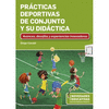 PRACTICAS DEPORTIVAS DE CONJUNTO Y SU DIDACTICA