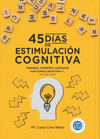 45 DIAS DE ESTIMULACIN COGNITIVA